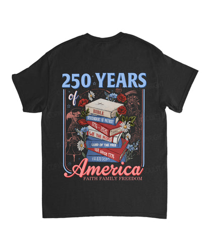 250 Years Of America Double Sided Unisex Cotton Christian T-Shirt