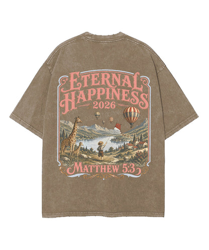 Eternal Happiness Double Sided Unisex Washed Christian T-shirt