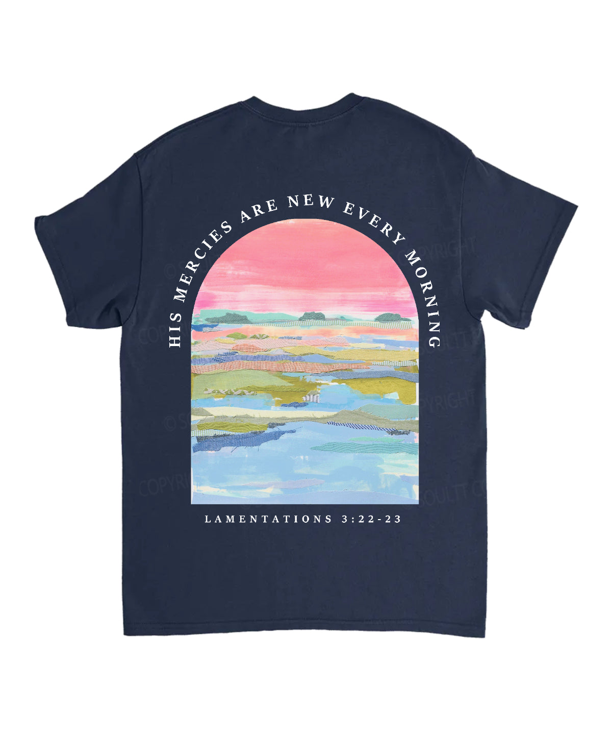His Mercies Are New Every Morning Double Sided Unisex Cotton Christian T-Shirt