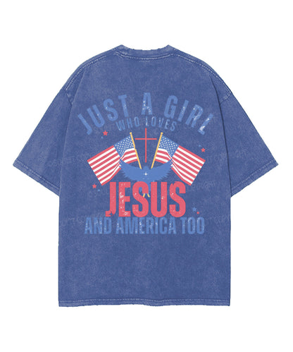 Just A Girl Who Loves Jesus And America Too Double Sided Unisex Washed Christian T-shirt