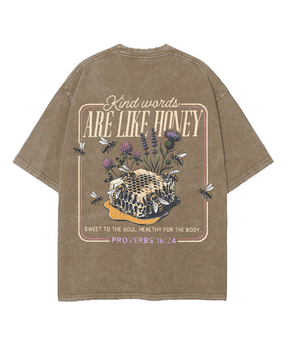 Kind Words Are Like Honey Double Sided Unisex Washed Christian T-shirt