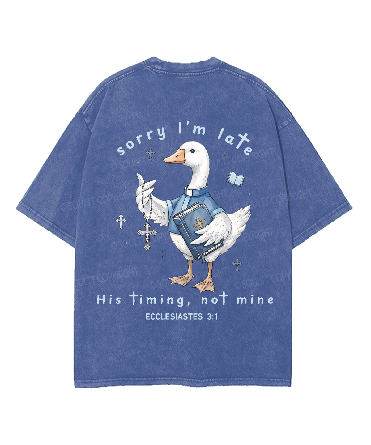 Sorry I’m Late, His Timing Not Mine Double Sided Unisex Washed Christian T-shirt