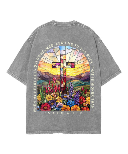 When My Heart Is Faint And Overwhelmed, Lead Me To The Mighty Double Sided Unisex Washed Christian T-shirt