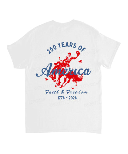 250 Years America Anniversary Double Sided Unisex Cotton Christian T-Shirt
