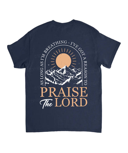 Praise The Lord Double Sided Unisex Cotton Christian T-Shirt
