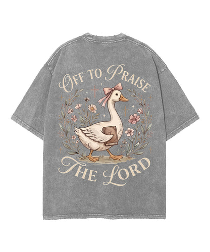 Off To Praise The Lord Double Sided Unisex Washed Christian T-shirt