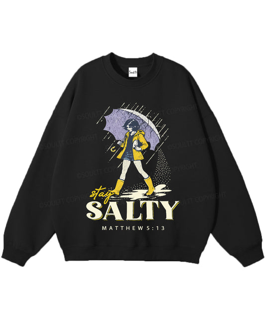 Stay Salty Christian Sweatshirt