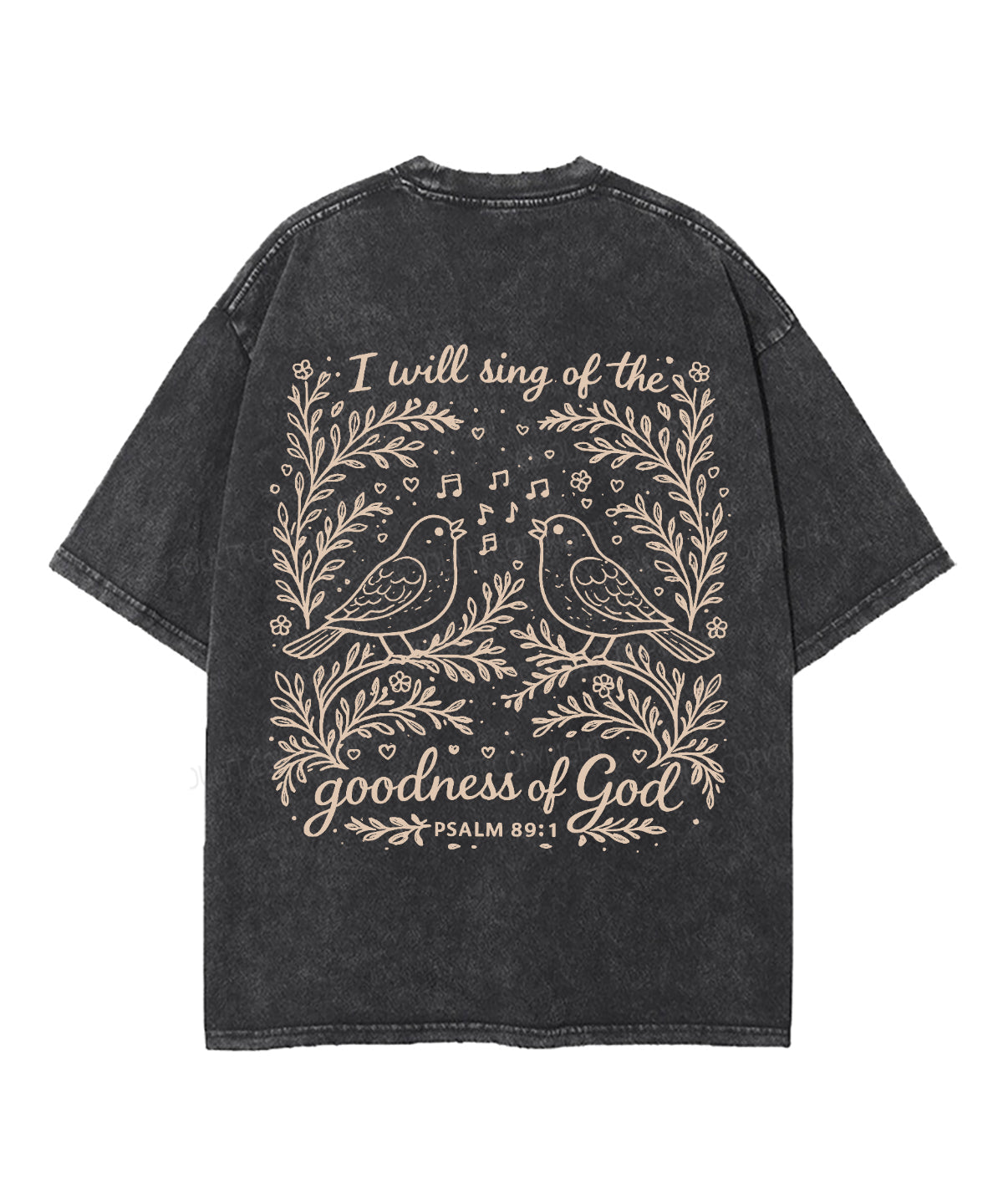 I Will Sing Of The Goodness Of God Double Sided Unisex Washed Christian T-shirt