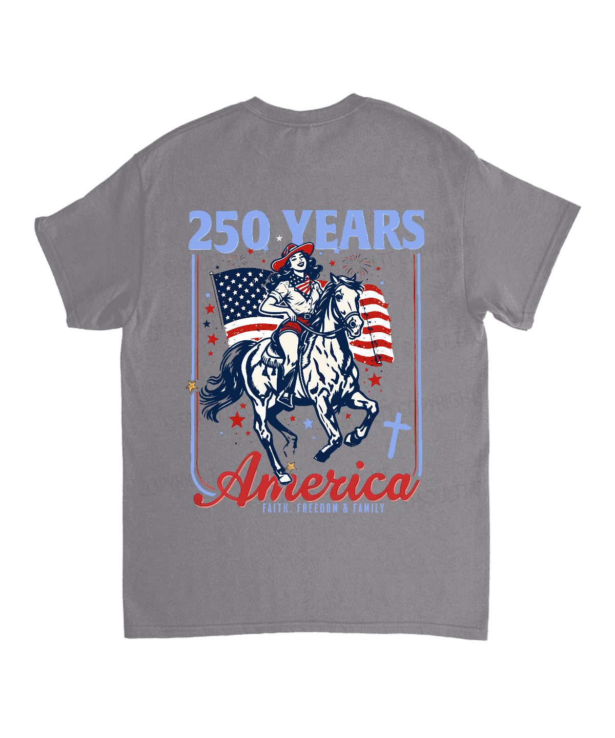 250 Years America Anniversary Double Sided Unisex Cotton Christian T-Shirt