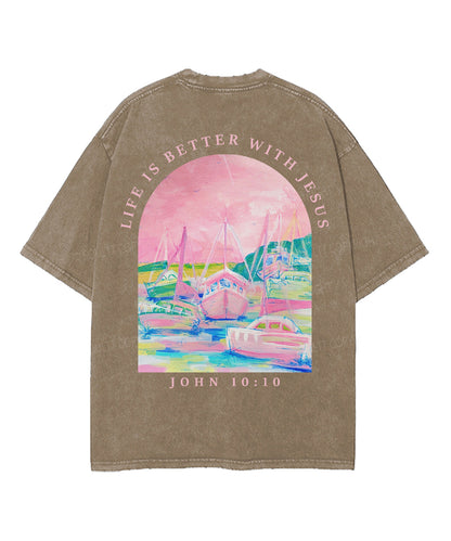 Life Is Better With Jesus Double Sided Unisex Washed Christian T-shirt