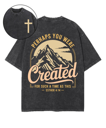 Created For Such A Time Double Sided Unisex Washed Christian T-shirt