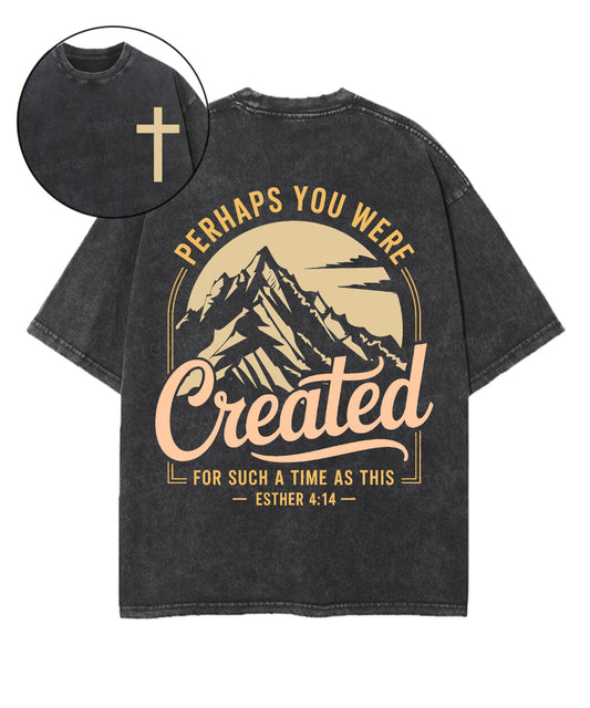 Created For Such A Time Double Sided Unisex Washed Christian T-shirt