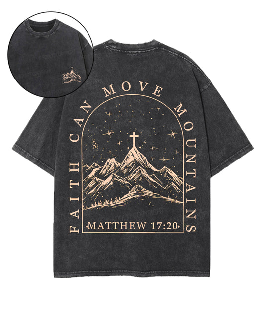 Faith Can Move Mountains Double Sided Unisex Washed Christian T-shirt