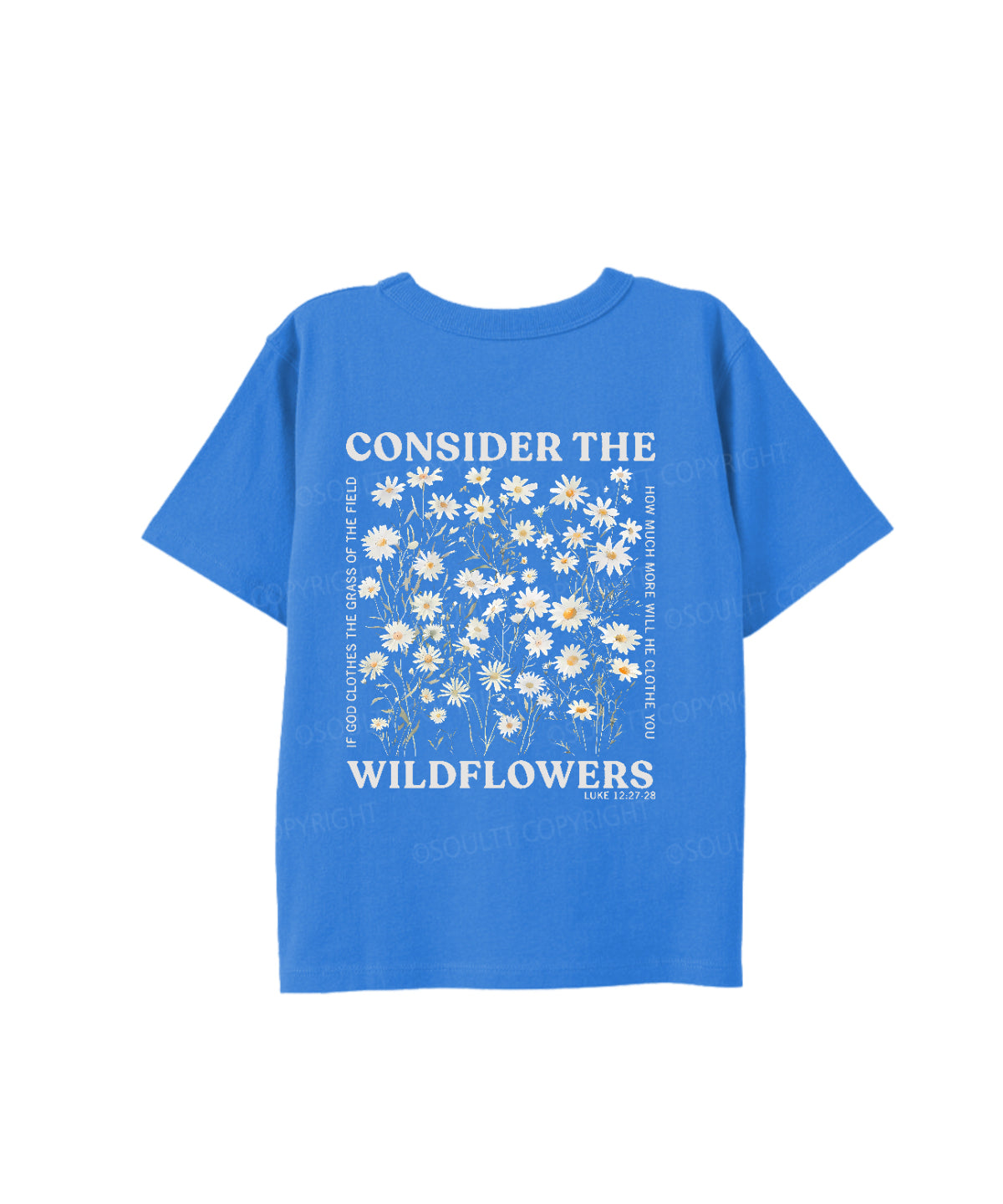 Kids Consider The Wildflowers Double Sided Cotton Christian T-shirt