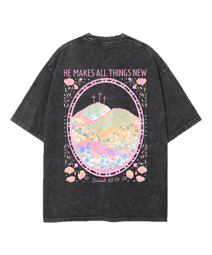 He Makes All Things New Double Sided Unisex Washed Christian T-shirt