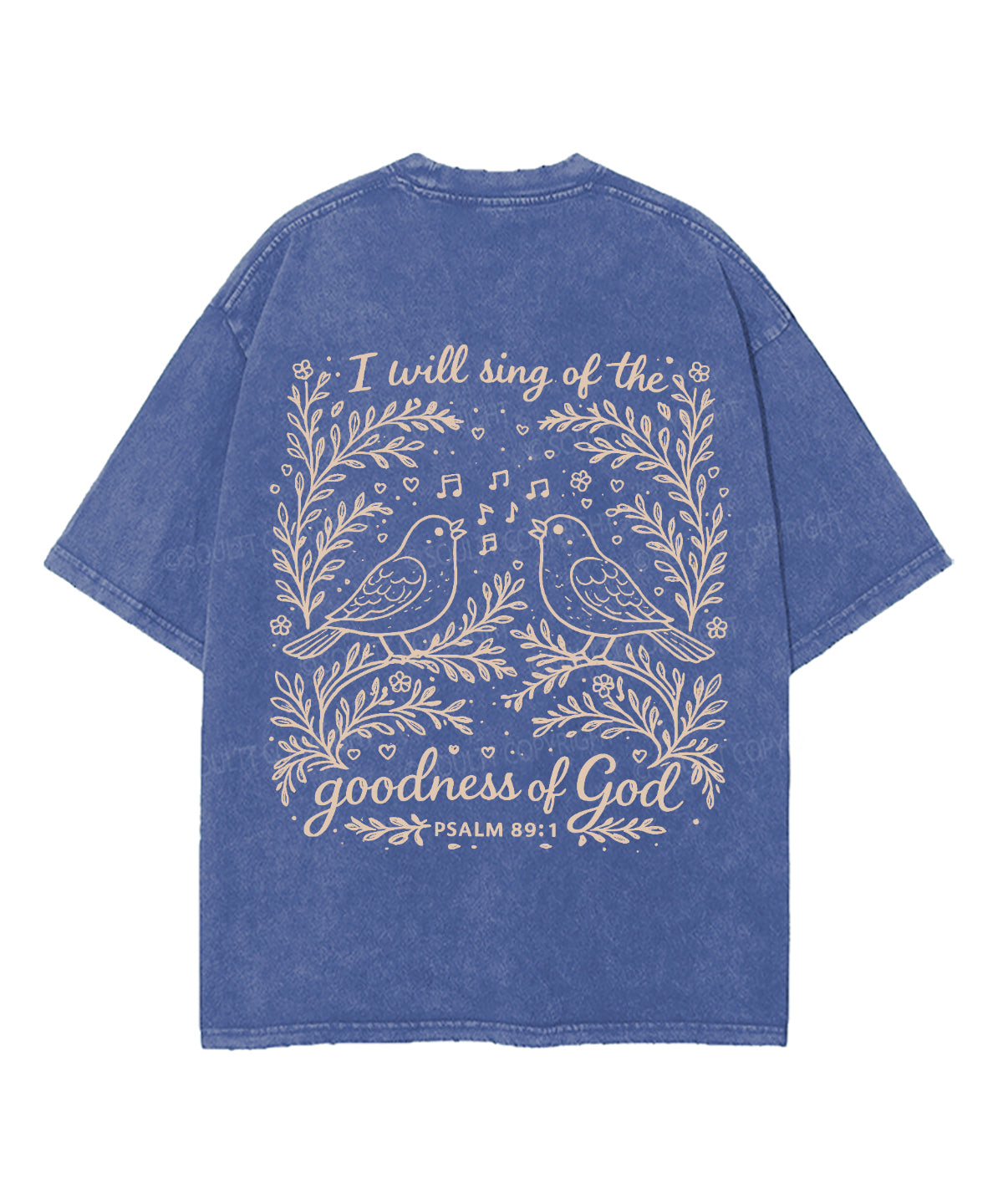 I Will Sing Of The Goodness Of God Double Sided Unisex Washed Christian T-shirt