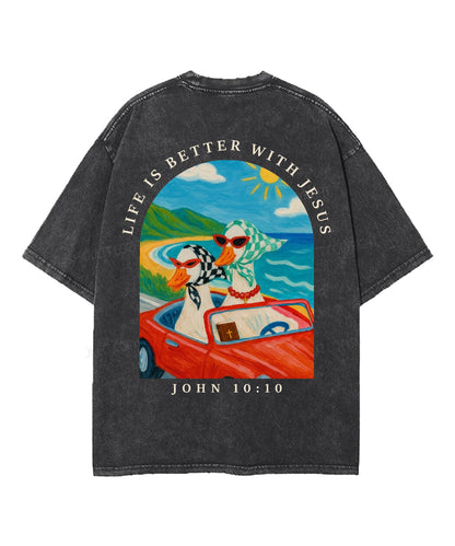 Life Is Better With Jesus Double Sided Unisex Washed Christian T-shirt