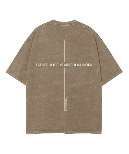 Fatherhood Is Kingdom Work Double Sided Unisex Washed Christian T-shirt