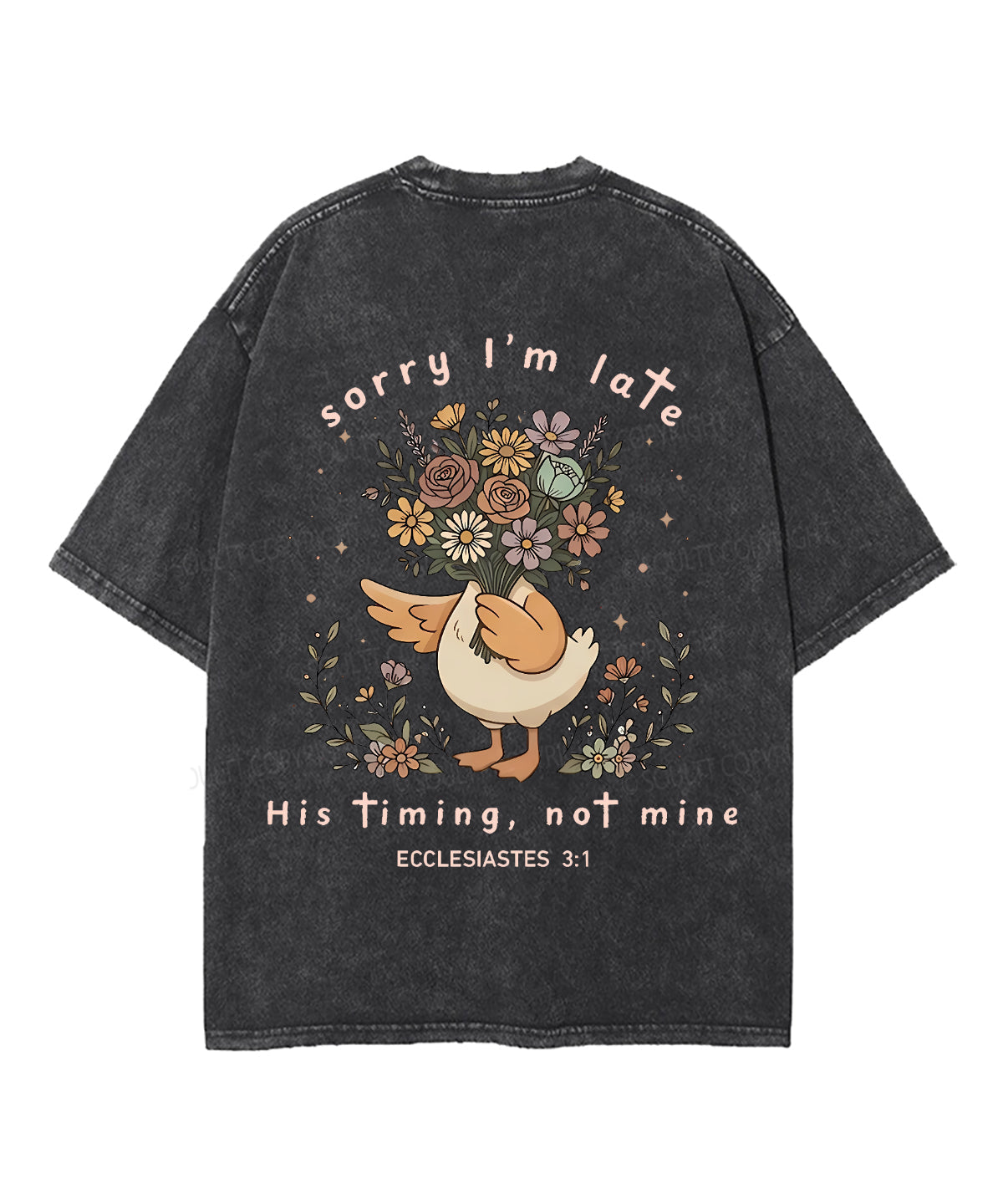 Sorry I’m Late, His Timing Not Mine Double Sided Unisex Washed Christian T-shirt