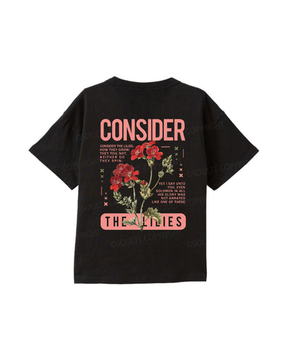 Kids Consider The Lilies Double Sided Cotton Christian T-shirt