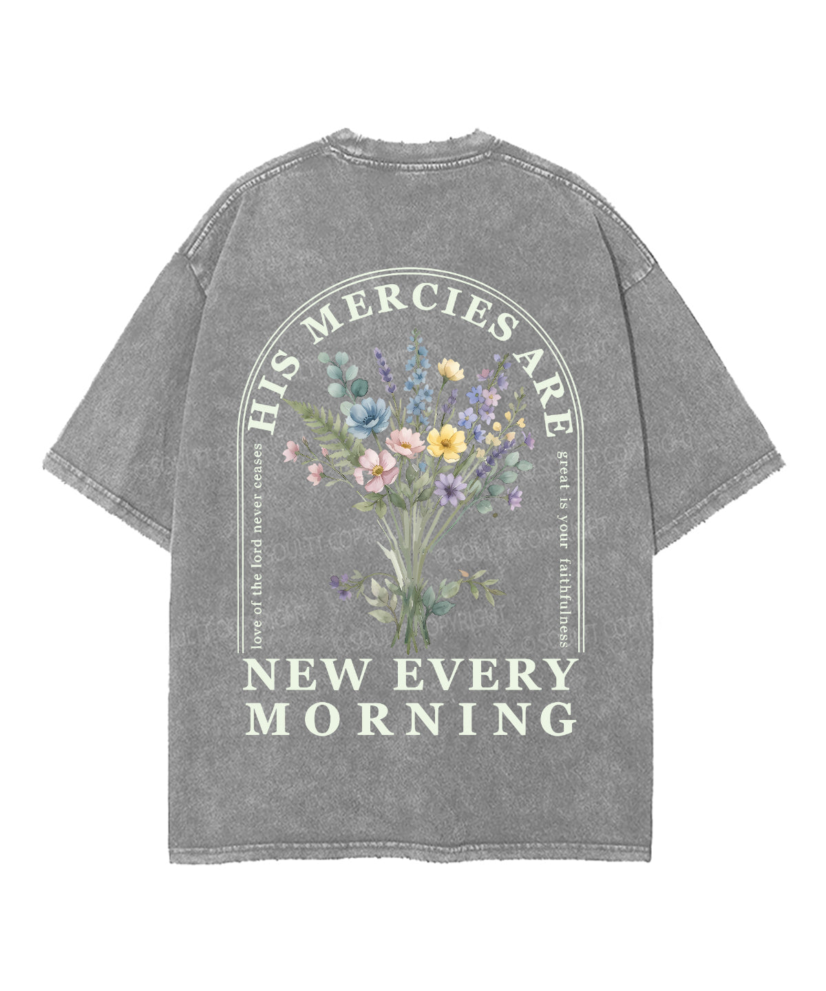 His Mercies Are New Every Morning Double Sided Unisex Washed Christian T-shirt