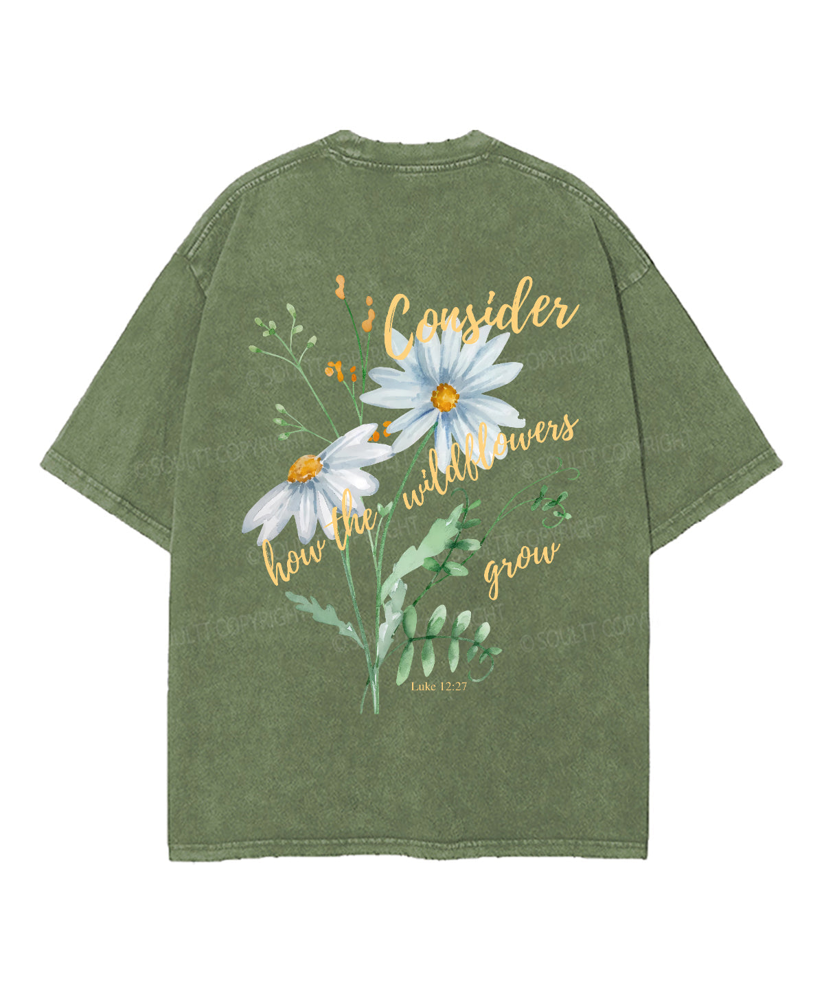 Consider How The Wildflowers Grow Double Sided Unisex Washed Christian T-shirt