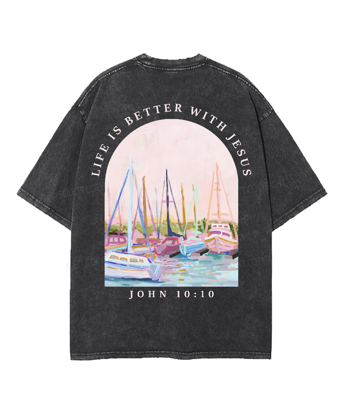 Life Is Better With Jesus Double Sided Unisex Washed Christian T-shirt