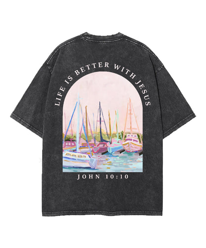 Life Is Better With Jesus Double Sided Unisex Washed Christian T-shirt