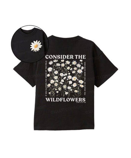 Kids Consider The Wildflowers Double Sided Cotton Christian T-shirt