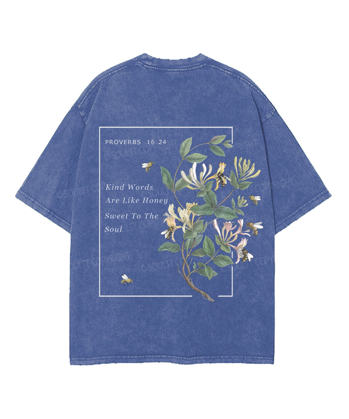 Kind Words Are Like Honey Double Sided Unisex Washed Christian T-shirt