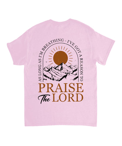 Praise The Lord Double Sided Unisex Cotton Christian T-Shirt