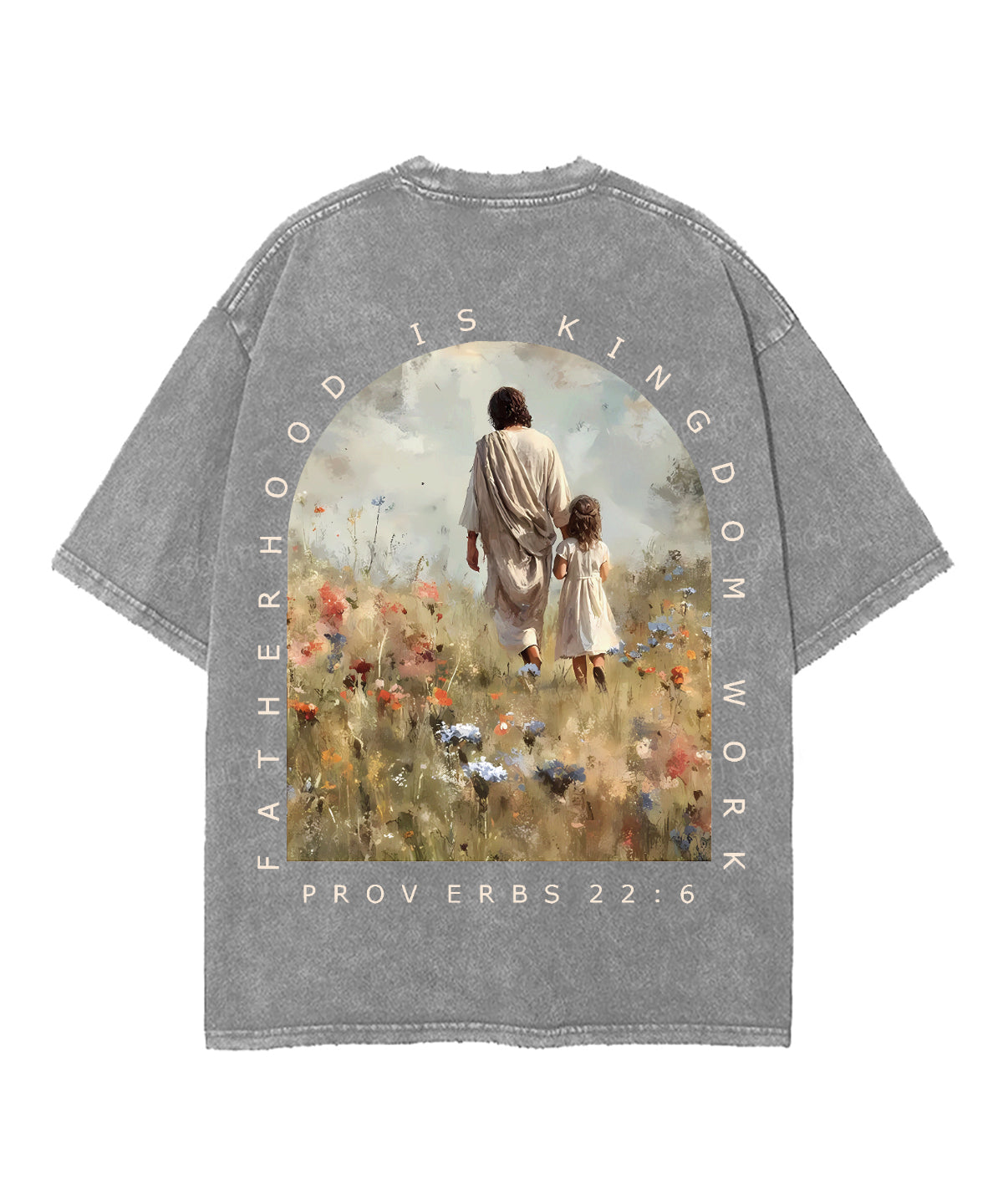 Fatherhood Is Kingdom Work Double Sided Unisex Washed Christian T-shirt