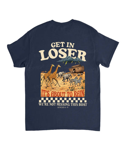 It's About To Rain We're Not Missing This Boat Double Sided Unisex Cotton Christian T-Shirt