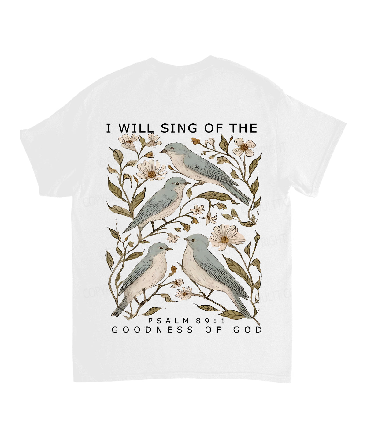 I Will Sing Of The Goodness Of God Double Sided Unisex Cotton Christian T-Shirt