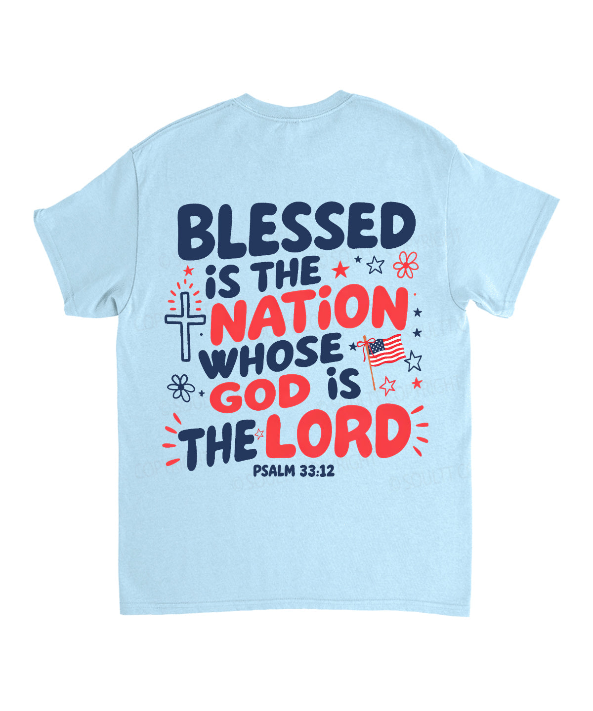 Blessed Is The Nation Whose God Is The Lord Double Sided Unisex Cotton Christian T-Shirt