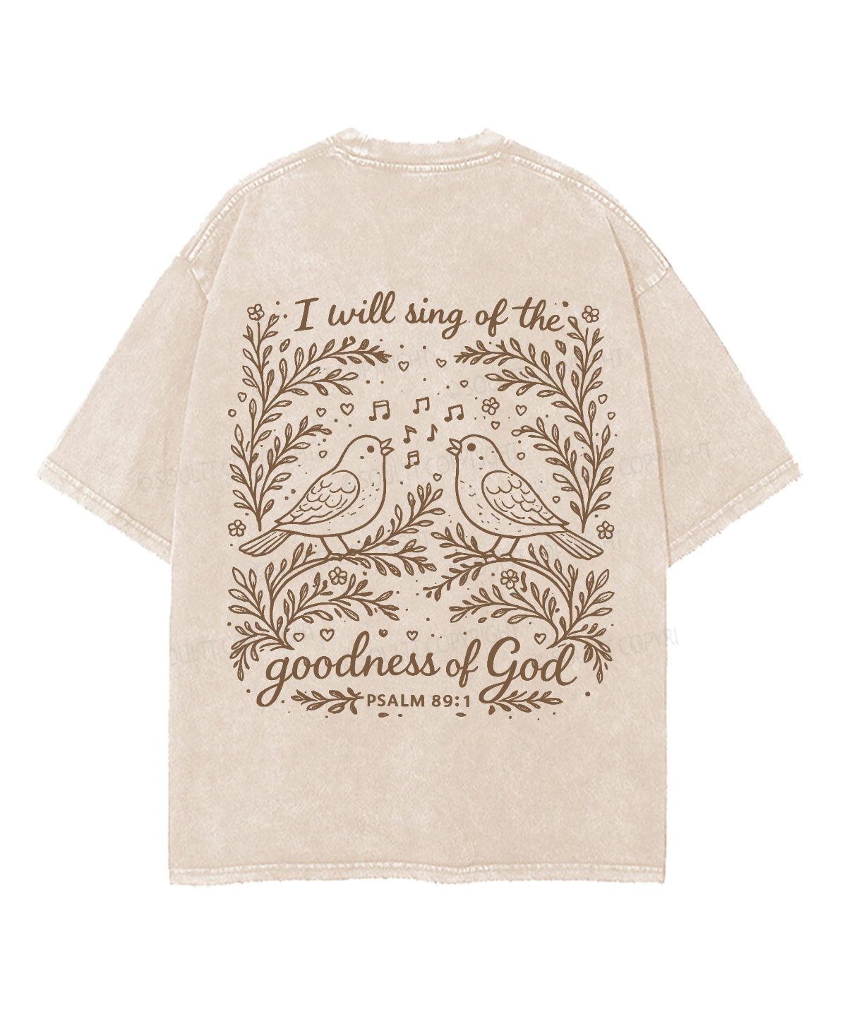 I Will Sing Of The Goodness Of God Double Sided Unisex Washed Christian T-shirt