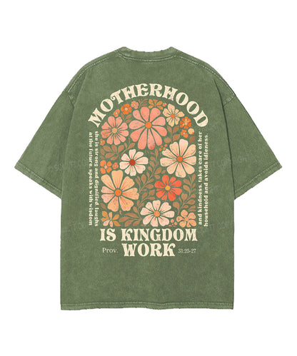 Motherhood Is Kingdom Work Double Sided Unisex Washed Christian T-shirt