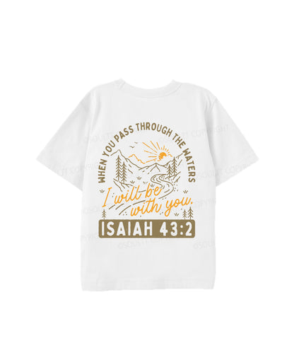 Kids I Will Be With You Double Sided Cotton Christian T-shirt