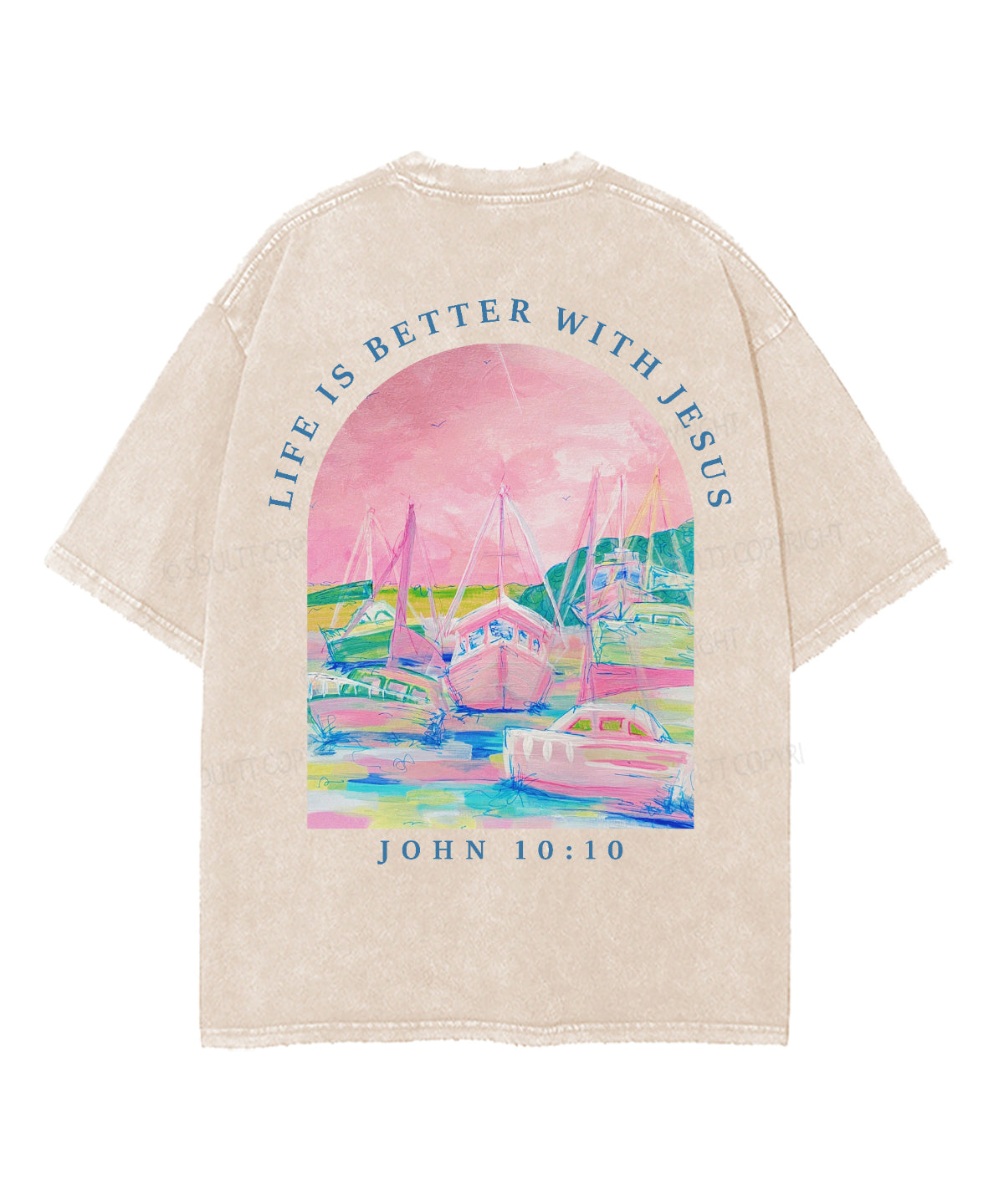 Life Is Better With Jesus Double Sided Unisex Washed Christian T-shirt