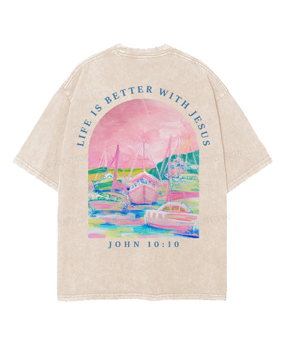 Life Is Better With Jesus Double Sided Unisex Washed Christian T-shirt