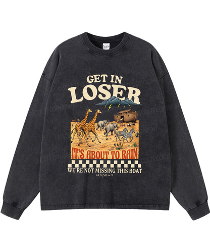 It's About To Rain We're Not Missing This Boat Washed Christian Long-sleeve T-shirt
