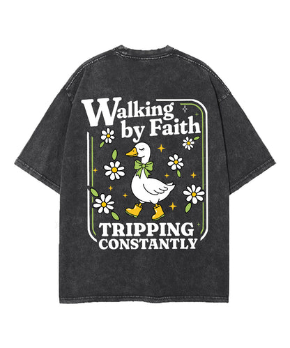 Walking By Faith Tripping Constantly Double Sided Unisex Washed Christian T-shirt