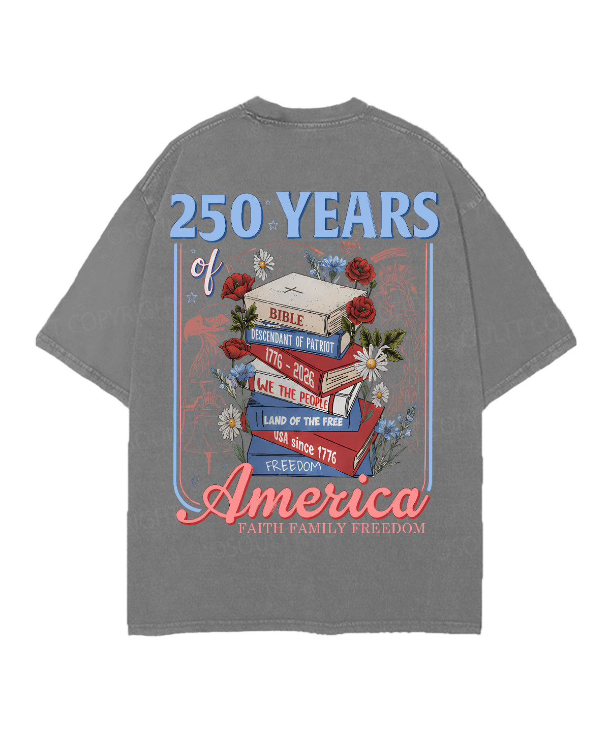 250 Years Of America Double Sided Unisex Christian Washed T-Shirt & Shorts