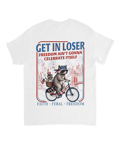 Freedom Ain't Gonna Celebtat Itself Double Sided Unisex Cotton Christian T-Shirt