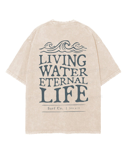 Living Water Eternal Life Double Sided Unisex Washed Christian T-shirt