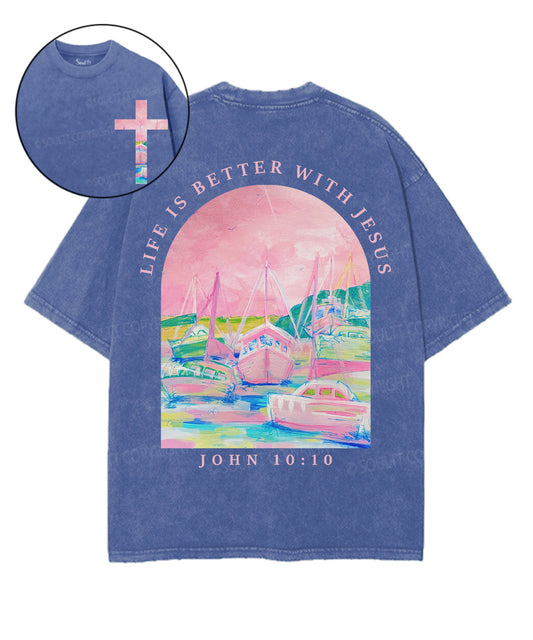 Life Is Better With Jesus Double Sided Unisex Washed Christian T-shirt
