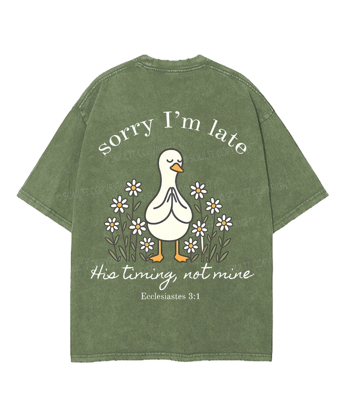 Sorry I’m Late, His Timing Not Mine Double Sided Unisex Washed Christian T-shirt
