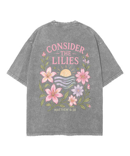 Consider The Lilies Double Sided Unisex Washed Christian T-shirt