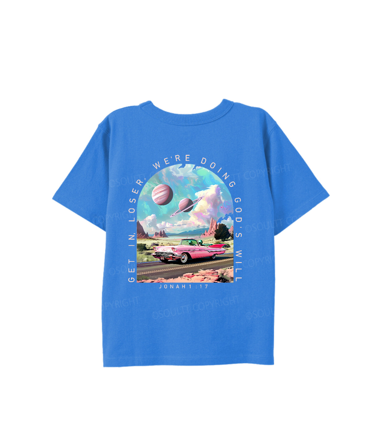 Kids Get In,Loser ,We're Doing God's Will Double Sided Cotton Christian T-shirt