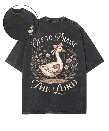 Off To Praise The Lord Double Sided Unisex Washed Christian T-shirt